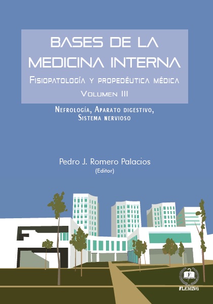 BASES DE LA MEDICINA INTERNA VOLUMEN III. NEFROLOGIA, APARATO DIGESTIVO, SISTEMA NERVIOSO